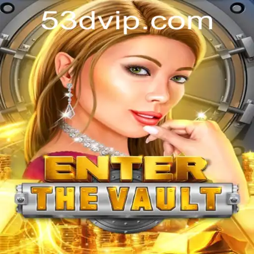 Explorando EntertheVault: O Fascinante Mundo do Jogo 53D
