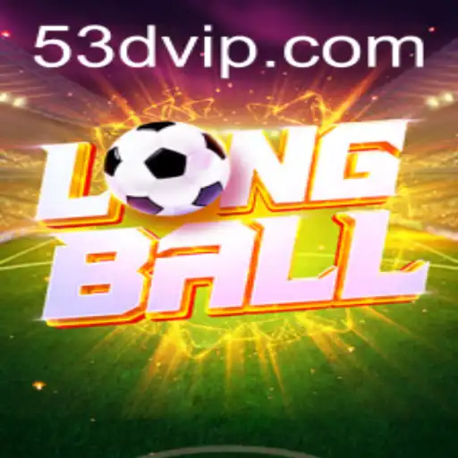 Descubra o Mundo do LongBall e a Estratégia do 53D